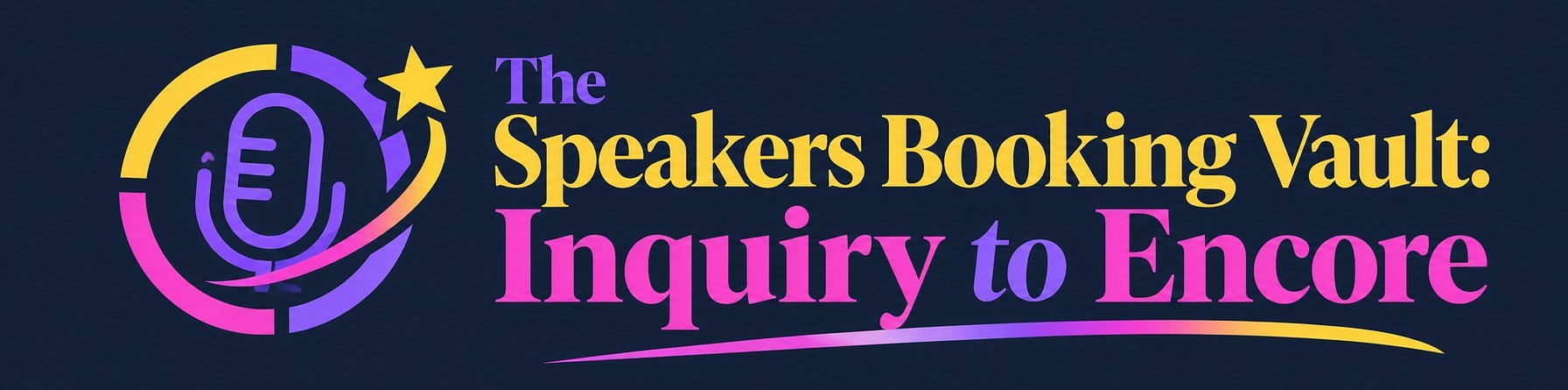 The Speakers Booking Vault: Inquiry to Encore